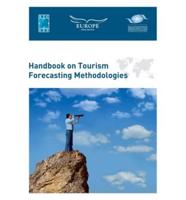 Handbook on Tourism Forecasting Methodologies