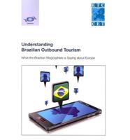 Understanding Brazilian Outbound Tourism