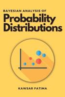 Bayesian Analysis of Probability Distributions