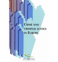 Crime and Criminal Justice in Europe