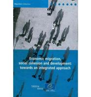 Economic Migration, Social Cohesion and Development