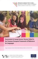 Assessment of Young Learner Literacy Linked to the Common European Framework of Reference for Languages