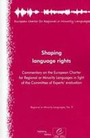 Shaping Language Rights