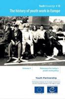 History of Youth Work in Europe, Volume 4