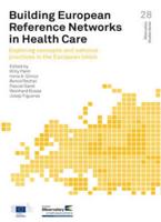 Building European Reference Networks in Health Care