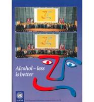 Alcohol - Less Is Better