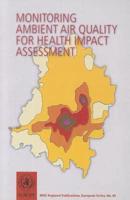 Monitoring Ambient Air Quality for Health Impact Assessment