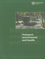 Transport, Environment and Health