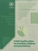 The European Health Report 2005