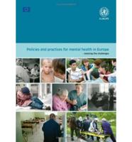 Policies and Practices for Mental Health in Europe
