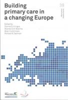 Building primary care in a changing Europe
