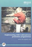 Implementing Child Maltreatment Prevention Programmes