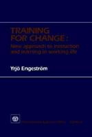 Training for change. New approach to instruction and learning in working life