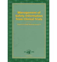 Management of Safety Information for Clinical Trials