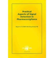 Practical Aspects of Signal Detection in Pharmacovigilance
