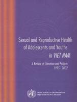 Sexual and Reproductive Health of Adolescents and Youths in Viet Nam