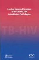 Revised Framework to Address Tb-HIV Co-Infection in the Western Pacific Region