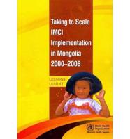 Taking to Scale IMCI Implementation in Mongolia, 2000-2008