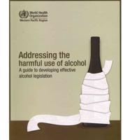 Addressing the Harmful Use of Alcohol