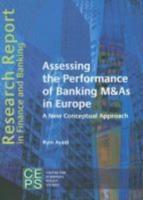Assessing the Performance of Banking M&As in Europe