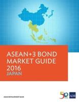 ASEAN+3 Bond Market Guide 2016: Japan