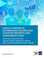 ASEAN Corporate Governance Scorecard Country Reports and Assessments 2015
