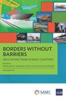 Borders without Barriers: Facilitating Trade in SASEC Countries