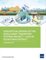 Conceptual Design of the Intelligent Transport Systems Project-Case in Gui'an New District