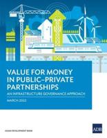 Value for Money in Public-Private Partnerships: An Infrastructure Governance Approach