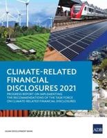 Climate-Related Financial Disclosures 2021: Progress Report on Implementing the Recommendations of the Task Force on Climate-Related Financial Disclosures