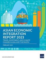 Asian Economic Integration Report 2023