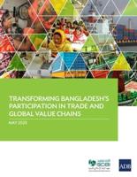 Transforming Bangladesh's Participation in Trade and Global Value Chains