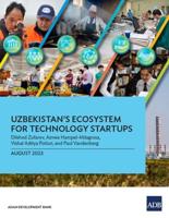 Ecosystems for Technology Startups in Asia and the Pacific Uzbekistan's Ecosystem for Technology Startups
