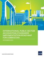 International Public Sector Accounting Standards Implementation Road Map for Uzbekistan