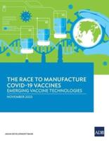 The Race to Manufacture COVID-19 Vaccines