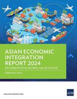 Asian Economic Integration Report 2024