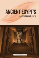 Ancient Egypt's Sacred Oracle Path
