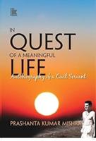In Quest of A Meaningful Life