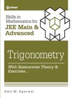 Skills in Mathematics - Trigonometry for JEE Main and Advanced