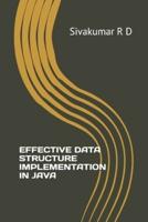 Effective Data Structure Implementation in Java