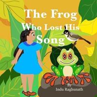 The Frog Who Lost His Song