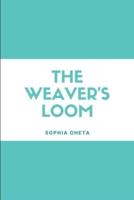 The Weaver's Loom