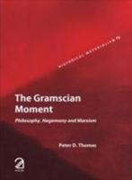 The Gramscian Moment