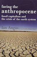 FACING THE ANTHROPOCENE