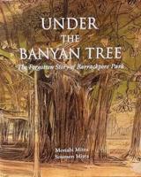 Under The Banyan Tree