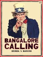 Bangalore Calling