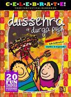 Dussehra & Durga Puja!