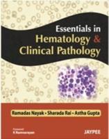 Essentials in Hematology and Clinical Pathology