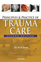 Principles and Practice of Trauma Care
