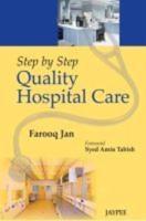 Step by Step¬ Quality Hospital Care
